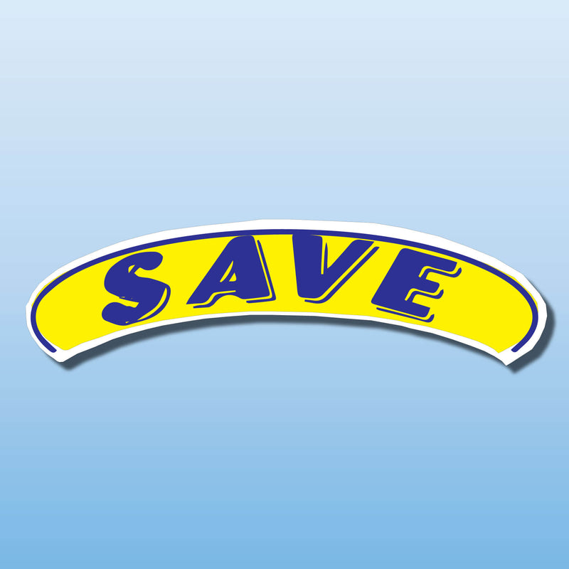 Signs Vinyl Arch Slogans SAVE Discontinued (SALE)