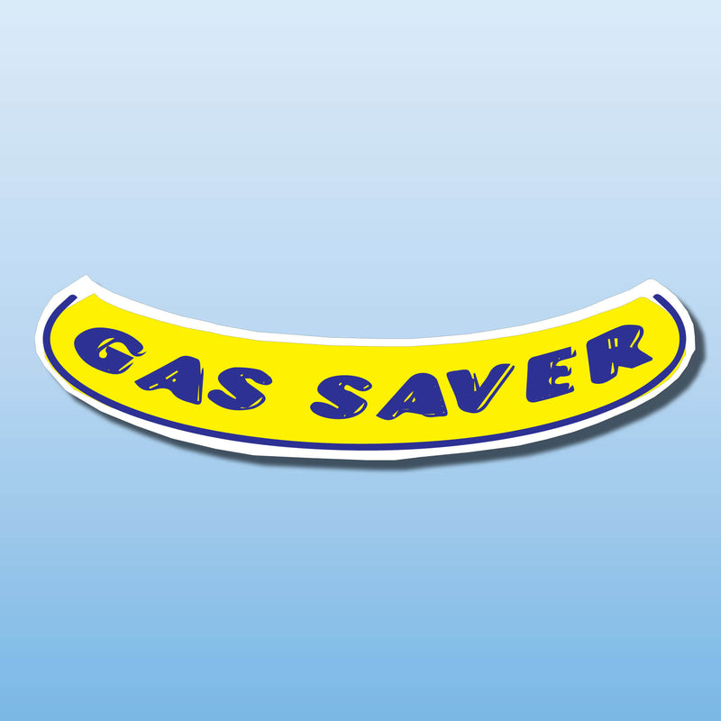 Signs Vinyl Arch Slogans GAS SAVER (Smile) Discontinued (SALE)