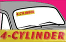 Vinyl 14 1/2" Slogans Four Cylinder red yellow