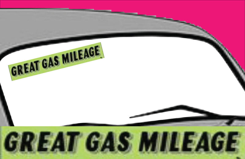 Vinyl 14 1/2" Slogans GREAT GAS MILEAGE chartreuce-green