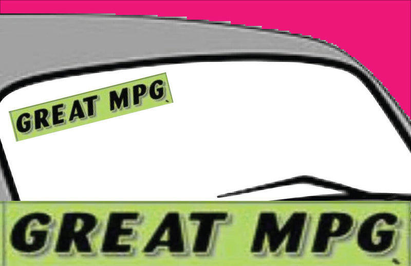 Vinyl 14 1/2" Slogans GREAT MPG chartreuce-green