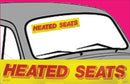 Vinyl 14 1/2" Slogans HEATED SEATS red yellow