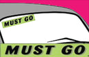 Vinyl 14 1/2" Slogans MUST GO chartreuce-green