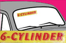 Vinyl 14 1/2" Slogans SIX CYLINDER red yellow