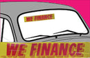Vinyl 14 1/2" Slogans WE FINANCE red yellow