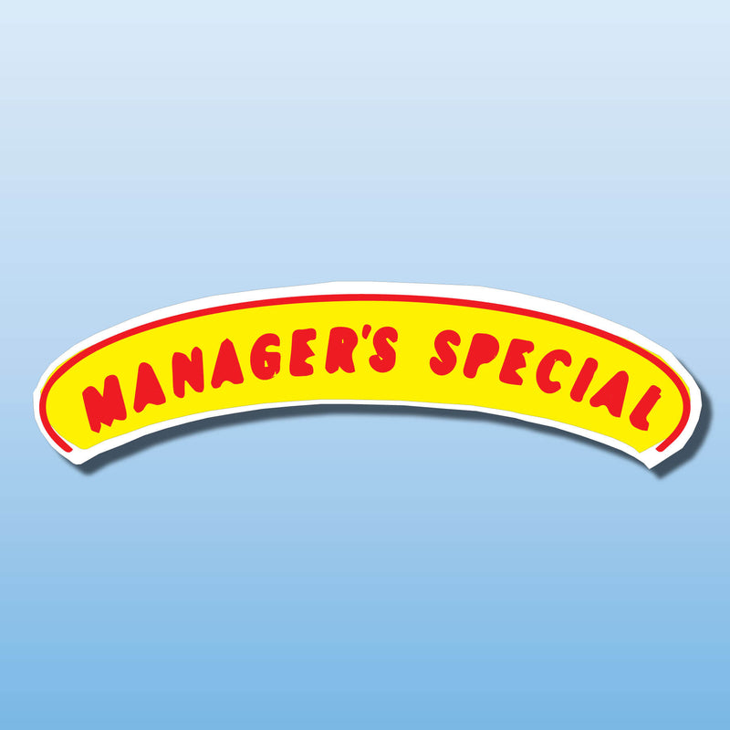 Signs Vinyl Arch Slogans MANAGER'S SPECIAL
