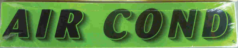 Vinyl 14 1/2" Slogans AIR COND. chartreuce-green