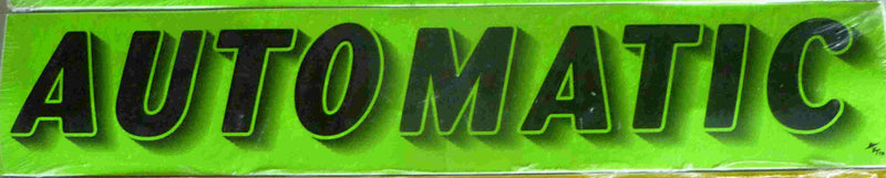 Vinyl 14 1/2" Slogans AUTOMATIC chartreuce-green