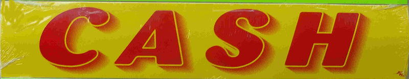 Vinyl 14 1/2" Slogans CASH red yellow