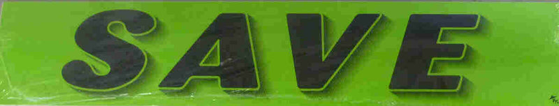 Vinyl 14 1/2" Slogans SAVE chartreuce-green