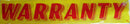 Vinyl 14 1/2" Slogans WARRANTY red yellow