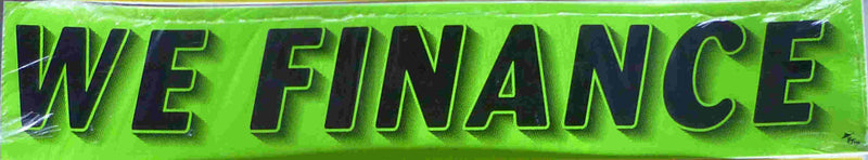 Vinyl 14 1/2" Slogans WE FINANCE chartreuce-green